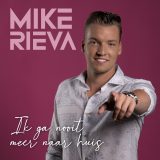 Mike Rieva - ik ga nooit meer naar huis 2 3000x3000